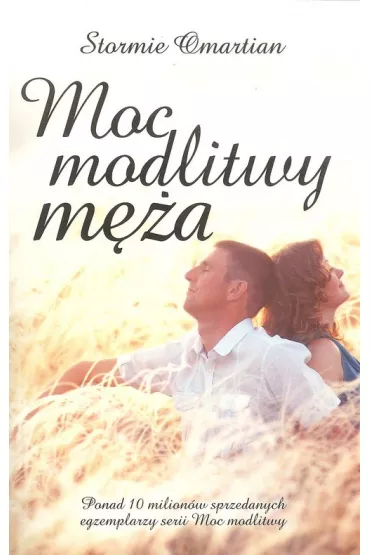 Moc modlitwy m�a - Omartian Stormie