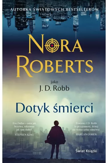 Dotyk mierci. Oblicza mierci. Tom 1 - Nora Roberts