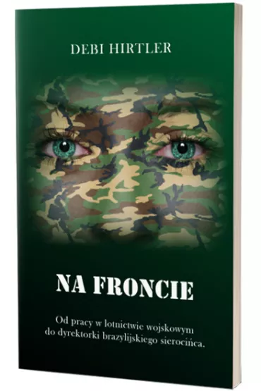 Na froncie - Debi  Hirtler