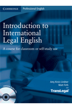 Introduction to International Legal English. Student's Book