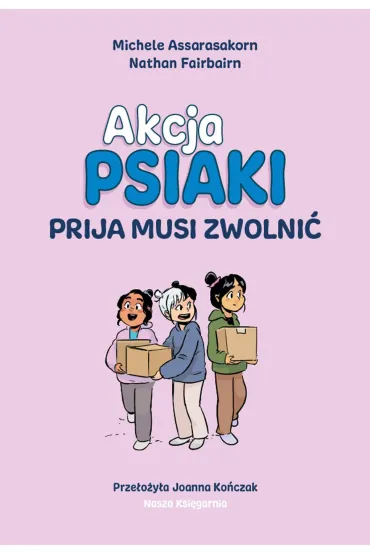 Prija musi zwolni�. Akcja PSIAKI. Tom 3 - Nathan Fairbairn