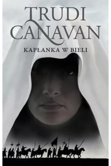 Kap�anka w bieli. Era Pi�ciorga. Tom 1 (pocket) - Trudi Canavan