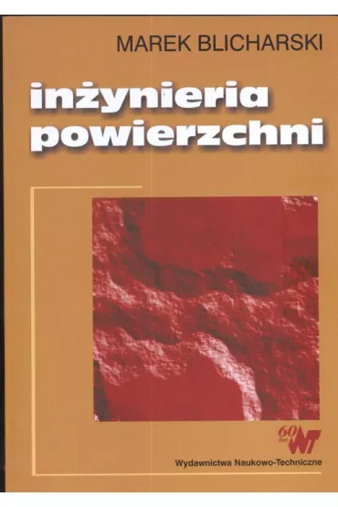 In�ynieria powierzchni - Marek Blicharski
