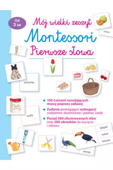 M�j wielki zeszyt Montessori. Pierwsze s�owa