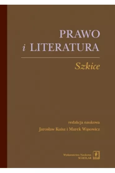 Prawo i literatura. Szkice