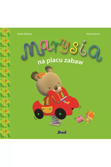 Marysia. Marysia na placu zabaw - Nadia Berkane