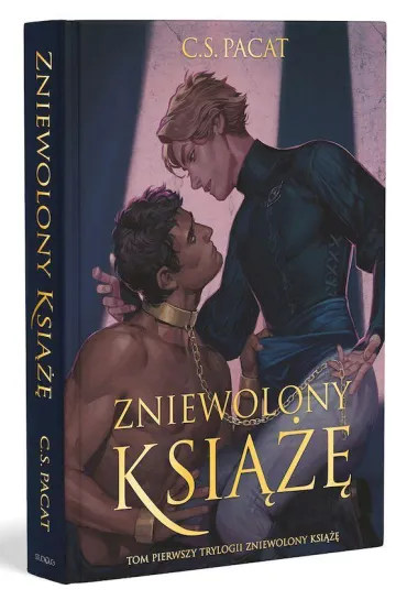 Zniewolony ksi���. Tom 1 (barwione brzegi) - C. S. Pacat