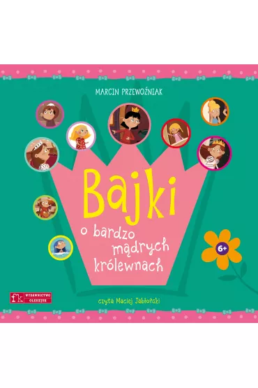 Audiobook Bajki o bardzo m�drych kr�lewnach mp3 - Marcin Przewo�niak