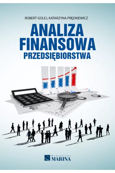 Analiza finansowa przedsi�biorstwa - Katarzyna Pr�dkiewicz, Robert Golej