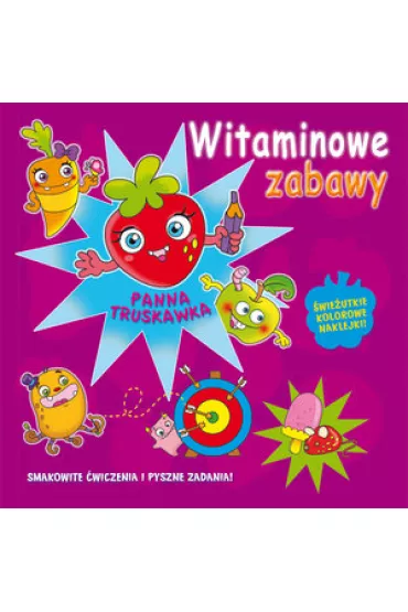 Witaminowe zabawy. Panna Truskawka - Monica Pierazzi Mitri