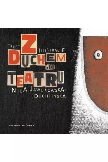 Z duchem do teatru - Jaworowska-Duchliska Nika