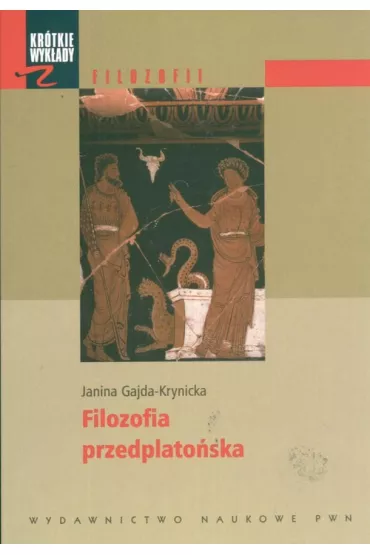 Filozofia przedplato�ska - Janina Gajda Krynicka