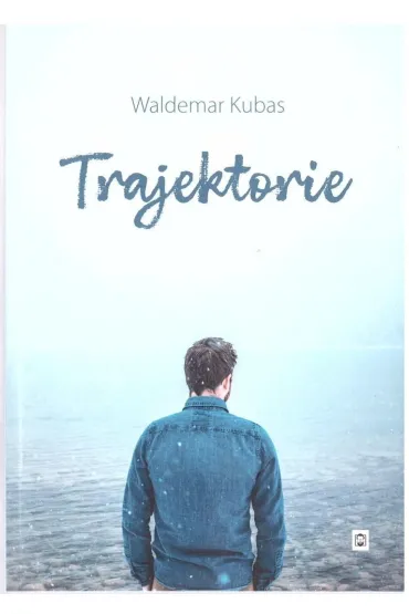Trajektorie - Waldemar Kubas