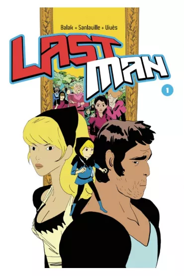 Lastman. Tom 1 - Balak, Bastien Viv 232, Michael  Sanlaville