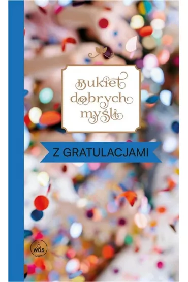 Bukiet dobrych my�li - z gratulacjami