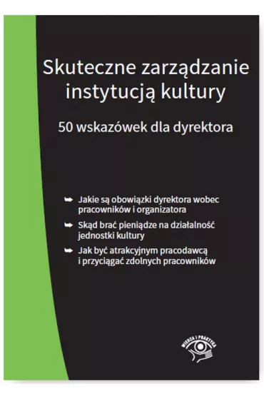eBook Skuteczne zarz�dzanie instytucj� kultury. 50 wskaz�wek dla dyrektora pdf mobi epub - Micha� Culepa, Tomasz Kr�l