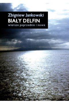 Bia�y delfin - Jankowski Zbigniew - Zbigniew Jankowski