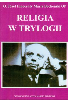 Religia w Trylogii - Boche�ski J�zef Maria - J�zef Maria Boche�ski