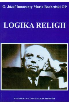 Logika religii - Boche�ski J�zef Maria - J�zef Maria Boche�ski