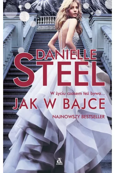 Jak w bajce - Danielle Steel