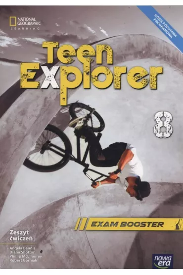 Teen Explorer 8. Zeszyt �wicze� do j�zyka angielskiego dla klasy 8 szko�y podstawowej - Phillip McElmuray
