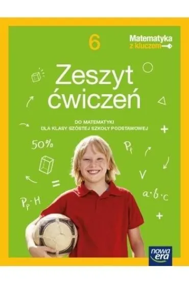 Matematyka z kluczem. Zeszyt �wicze�. Szko�a podstawowa. Klasa 6 - Agnieszka Ma�kowska, Ma�gorzata Paszy�ska, Marcin Braun