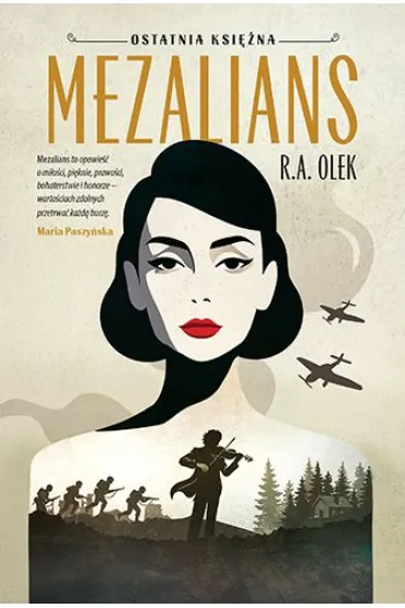 Mezalians. Ostatnia ksi�na. Tom 1 - R. A. Olek