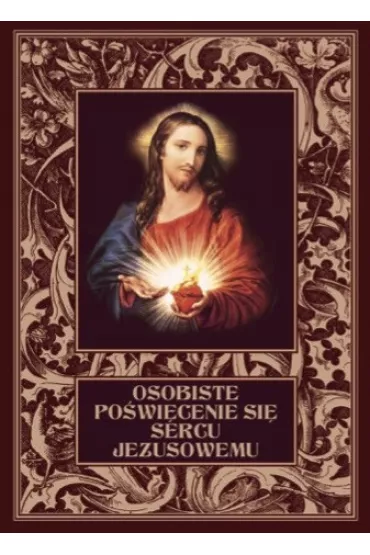 Osobiste po�wi�cenie si� Sercu Jezusowemu BR