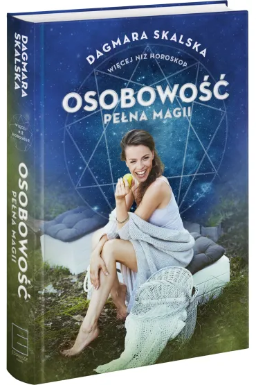 Wi�cej ni� horoskop. Osobowo�� pe�na magii - Dagmara Skalska