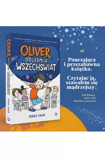 Oliver obja�nia wszech�wiat - Jorge Cham