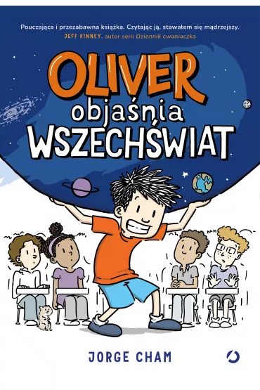 Oliver obja�nia wszech�wiat - Jorge Cham