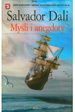 My�li i anegdoty - Dali Salvador - Salvador Dali