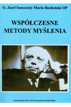 Wsp�czesne metody my�lenia - J�zef Maria Boche�ski