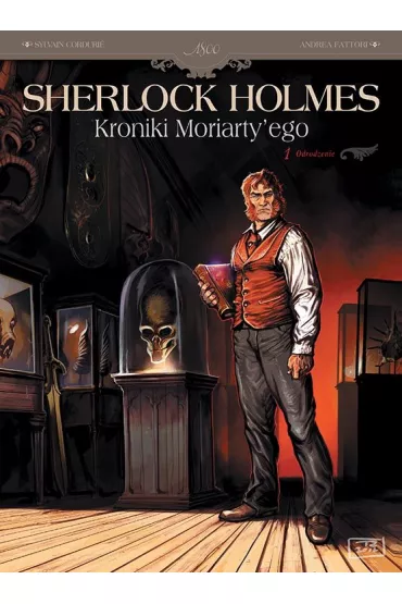 Odrodzenie. Sherlock Holmes. Kroniki Moriarty`ego. Tom 1 - Sylvain Cordurie, Andrea Fattori
