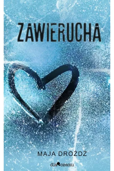 Zawierucha - Maja Dro�d�
