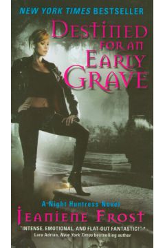 Destined for an Early Grave - Frost Jeaniene - Frost Jeaniene