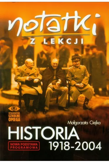 Notatki z lekcji Historia IX Historia 1918-2004 - Ma�gorzata Ciejka