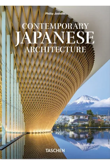 Contemporary Japanese Architecture. 45th Ed. wer. angielsko-francusko-niemiecka - Philip Jodidio