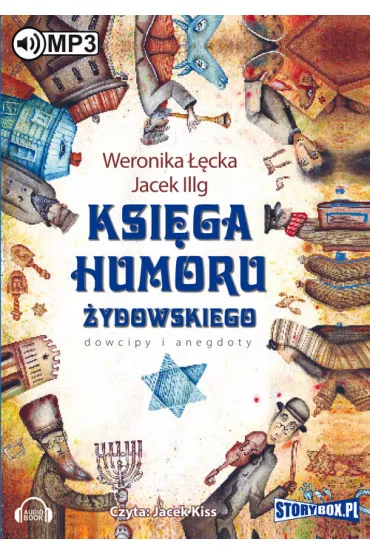 Audiobook Ksi�ga humoru �ydowskiego dowcipy i anegdoty CD - Jacek Illg, Weronika ��cka