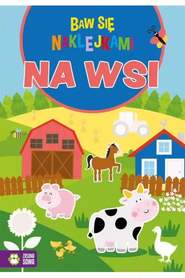 Na wsi. Baw si� naklejkami