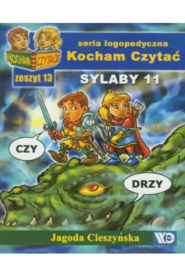 Kocham czyta� Zeszyt 13 Sylaby 11 (CZ, D�) - Jagoda Cieszy�ska