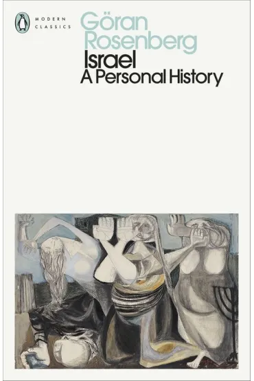 Israel. A Personal History - G�ran Rosenberg