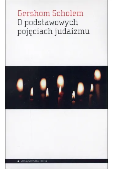 O podstawowych poj�ciach judaizmu - Scholem Gershom