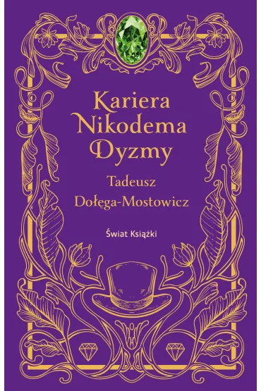 Kariera Nikodema Dyzmy - Tadeusz Do��ga-Mostowicz