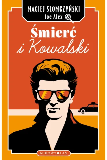 eBook �mier� i Kowalski mobi epub - Maciej S�omczy�ski, Joe Alex