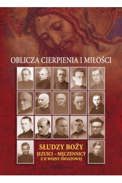 Oblicza cierpienia i mi�o�ci - Cie�lak Stanis�aw