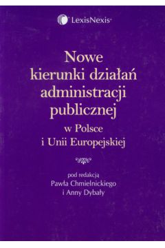 Nowe kierunki dzia�a� administracji publicznej
