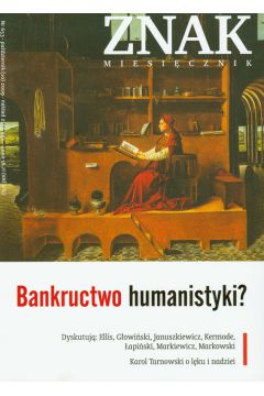 Znak 653 10/2009 Bankructwo humanistyki ?