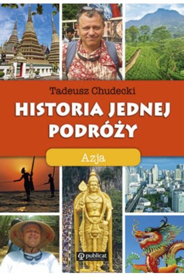 Historia jednej podróży. Azja