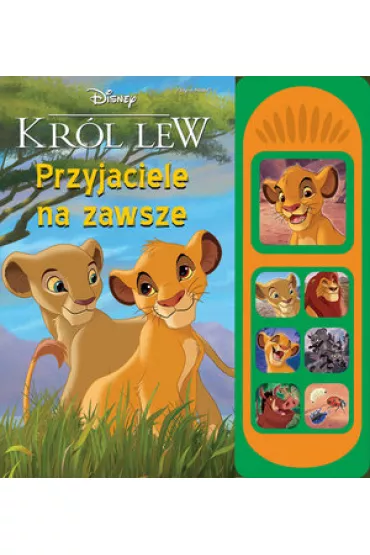 Kr�l Lew. Przyjaciele na zawsze. Ksi��eczka d�wi�kowa